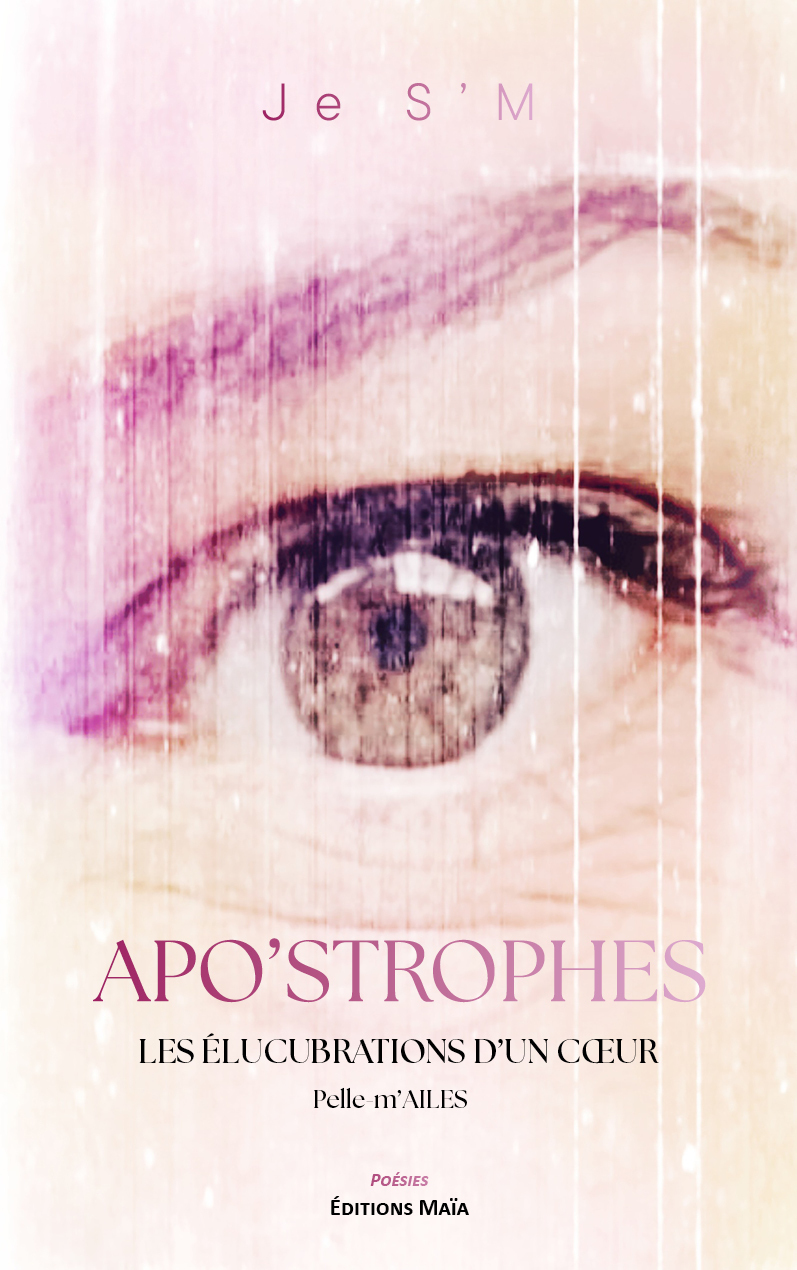Apo’strophes -  Je S’M - MAIA