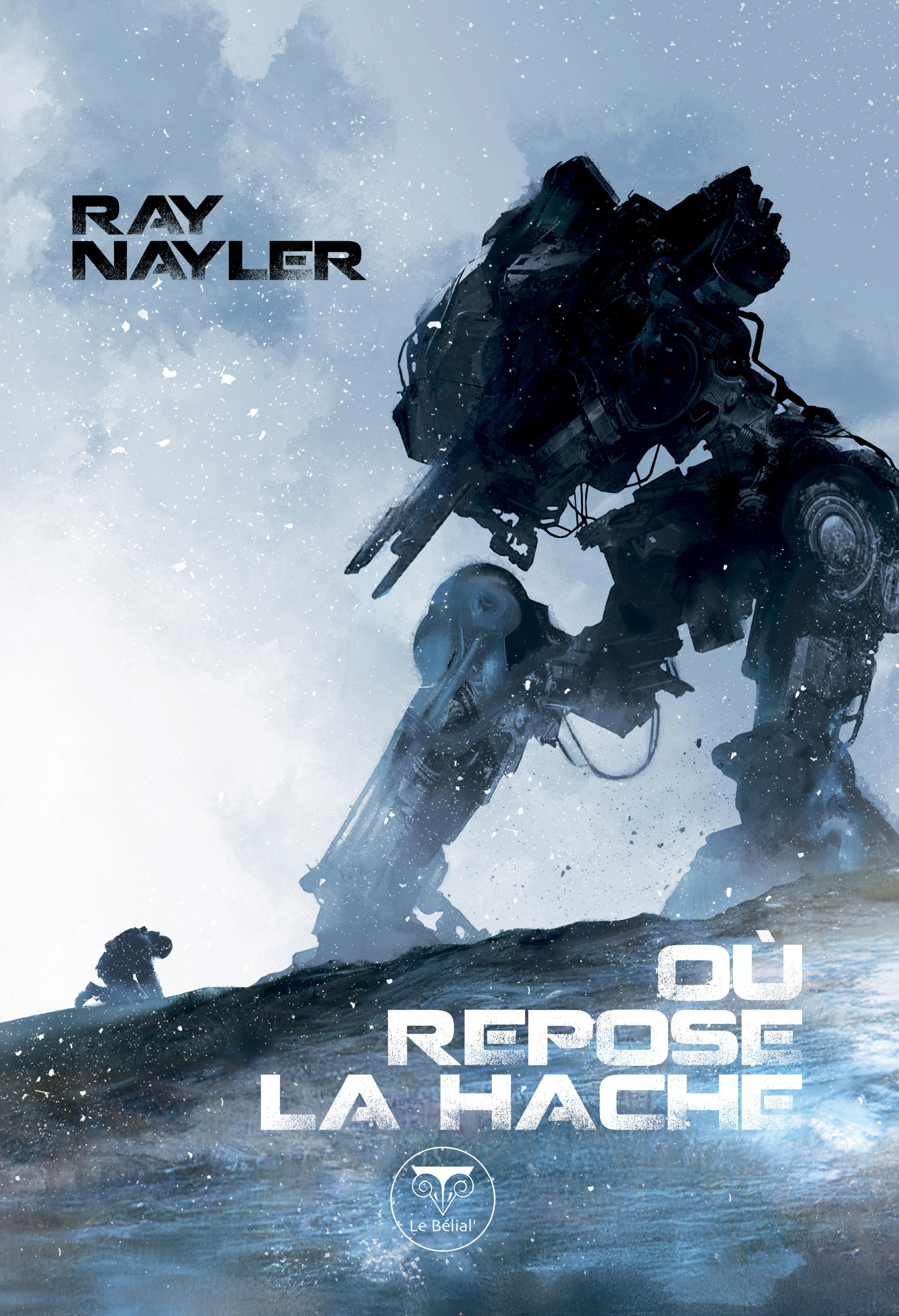 Où repose la hache - Ray Nayler - BELIAL