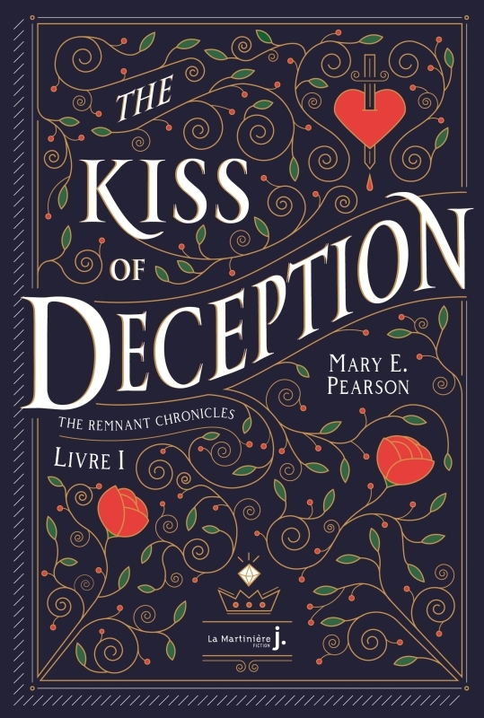 The Kiss Of Deception - Mary Pearson, Mary E. Pearson - MARTINIERE J