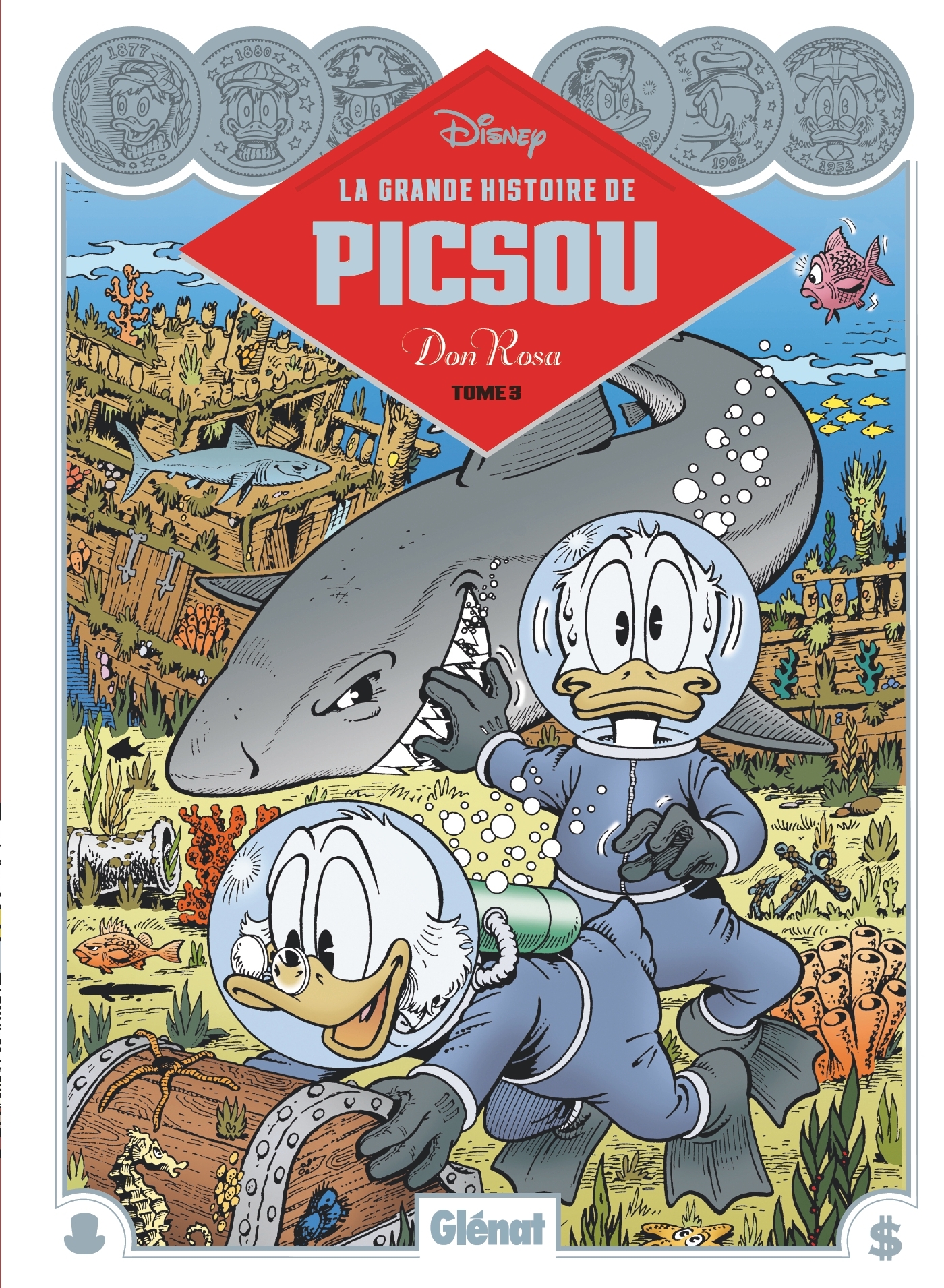 La Grande Histoire de Picsou - Tome 03 - Don Rosa - GLENAT