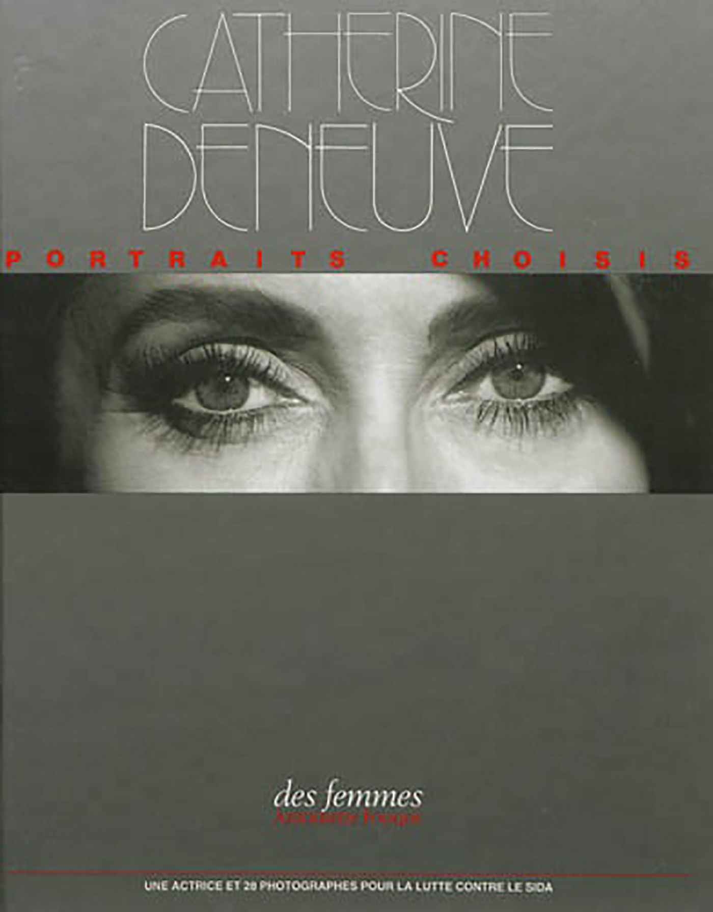 Catherine Deneuve -  Collectif - DES FEMMES