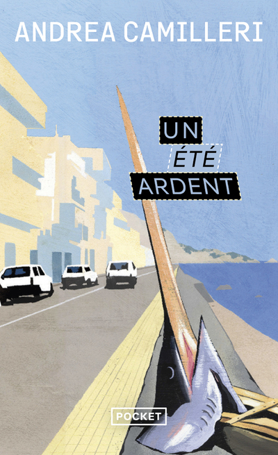Un été ardent - Andrea Camilleri - POCKET