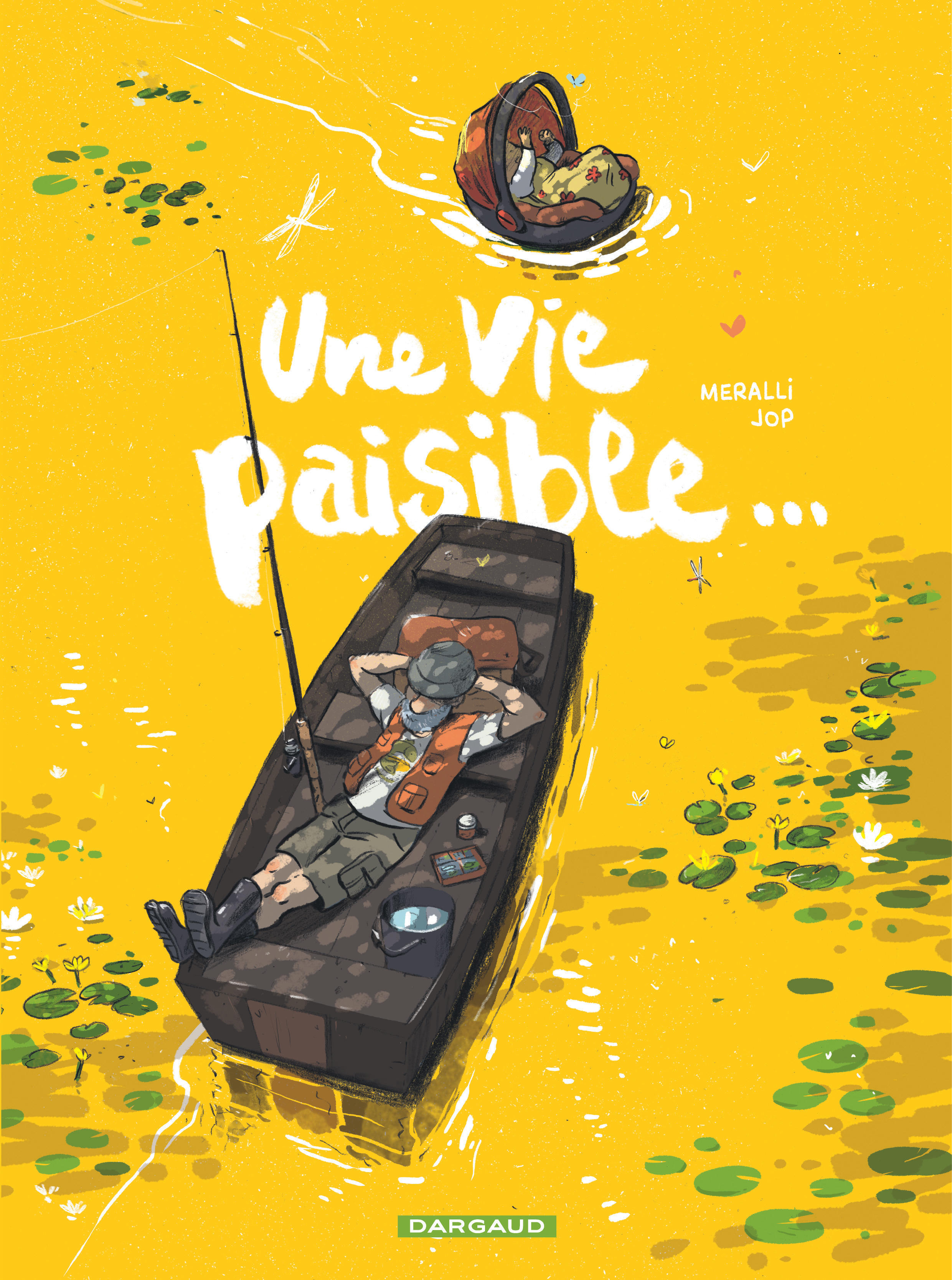 Une vie paisible... -  MERALLI Swann, Swann Meralli - DARGAUD