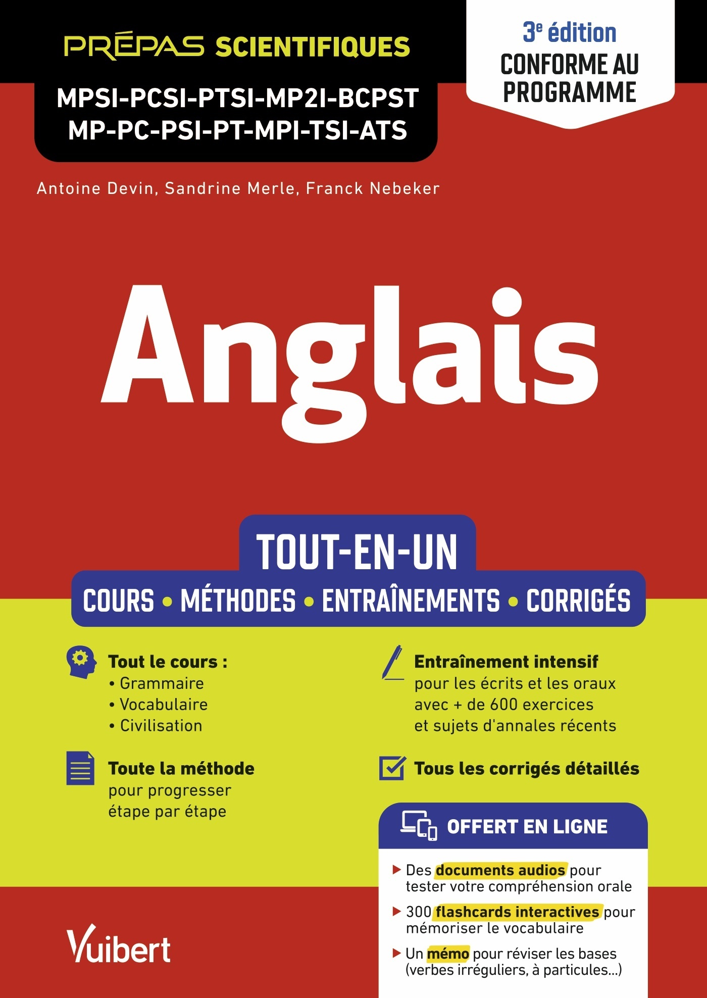 Anglais MPSI - PCSI - PTSI - MP2I - BCPST - MP - PC - PSI - PT - MPI - TSI - ATS - Tout-en-un - Antoine Devin, Sandrine Merle, Franck Nebeker - VUIBERT