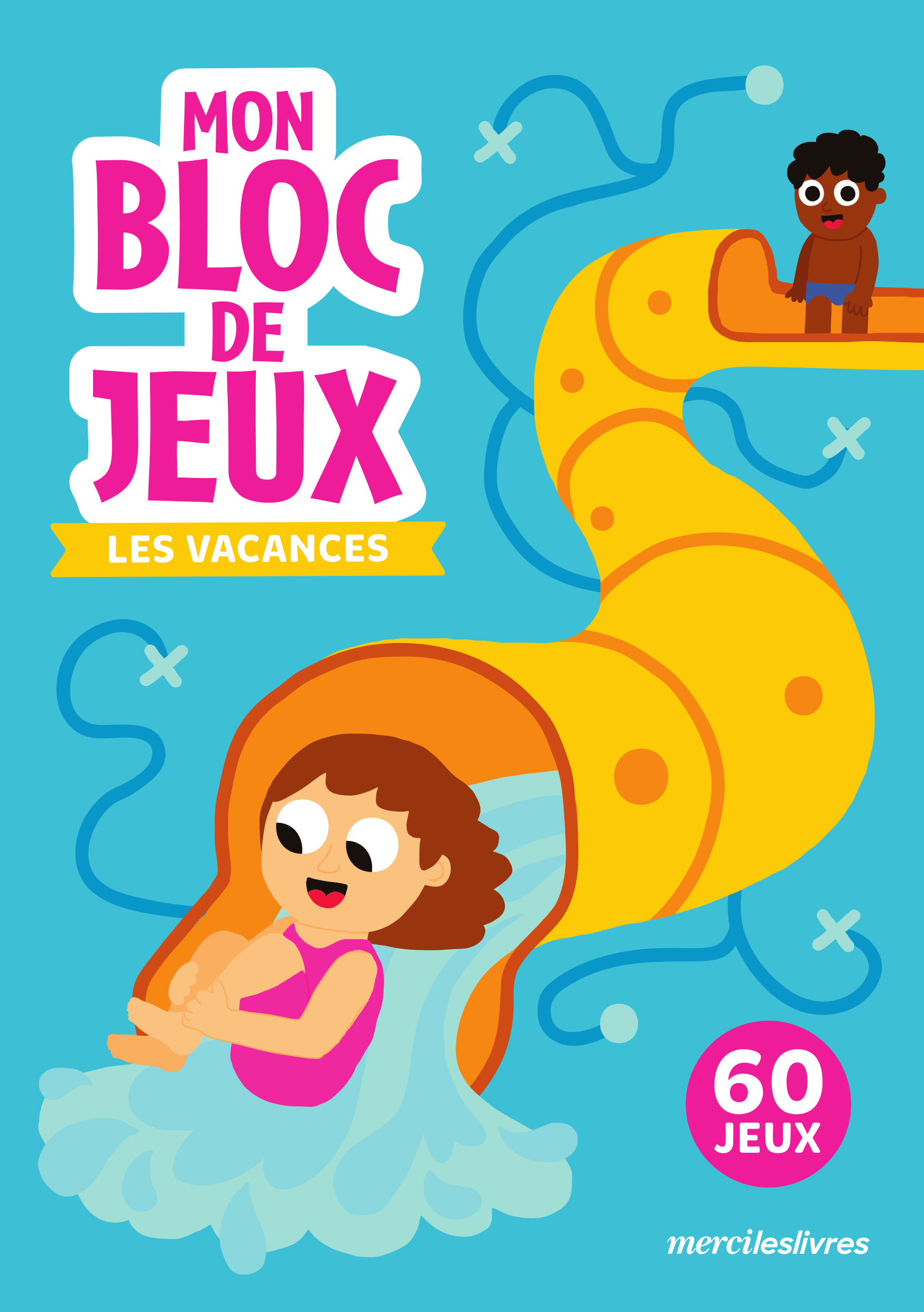 Les vacances - Mon bloc de jeux -  - MERCILESLIVRES