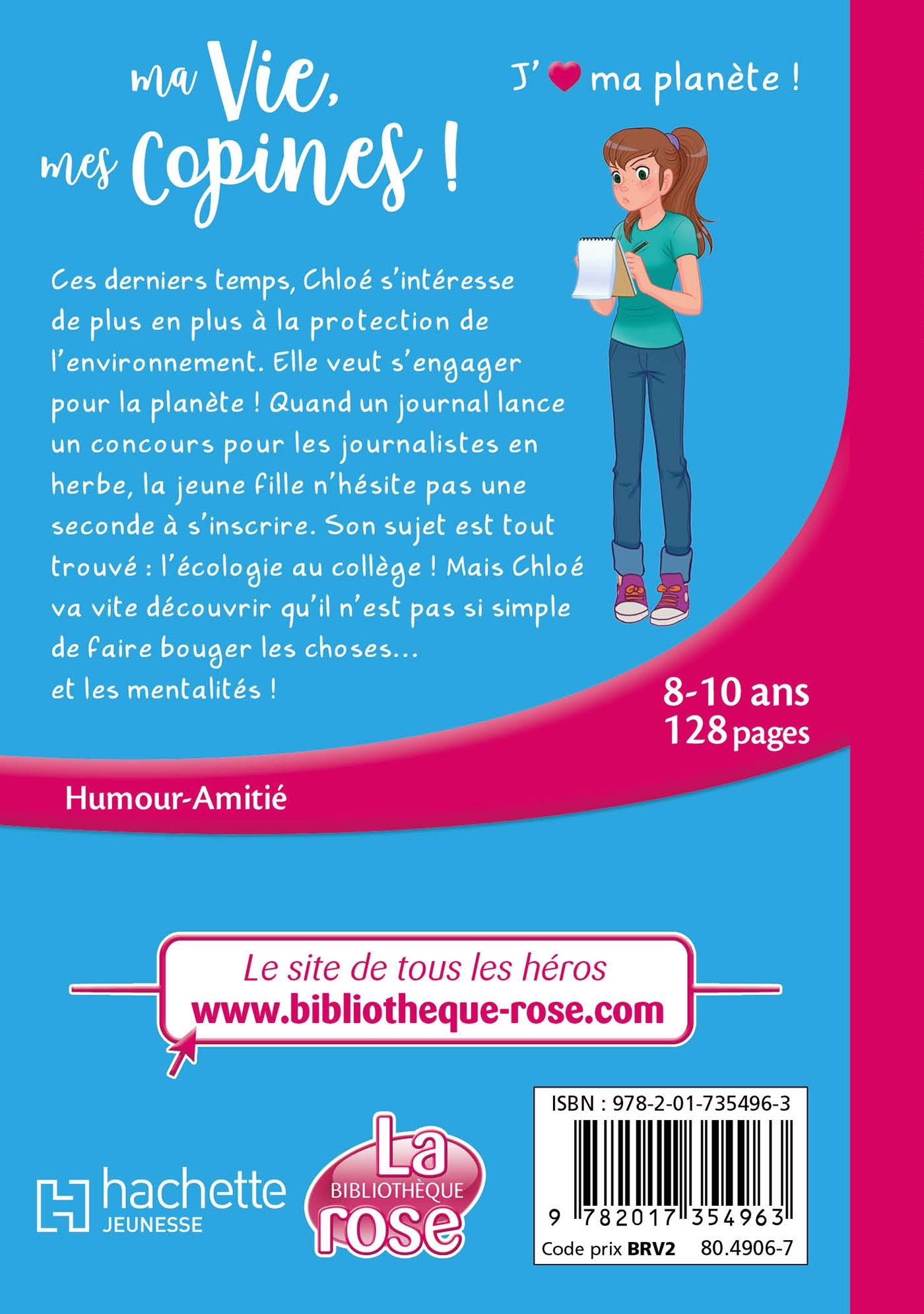 Ma vie, mes copines, Tome 40 - J'aime ma planète ! - Hachette Livre, Catherine Kalengula - HACHETTE JEUN.