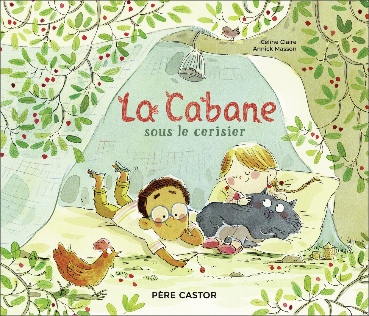 La cabane sous le cerisier - Céline Claire - PERE CASTOR