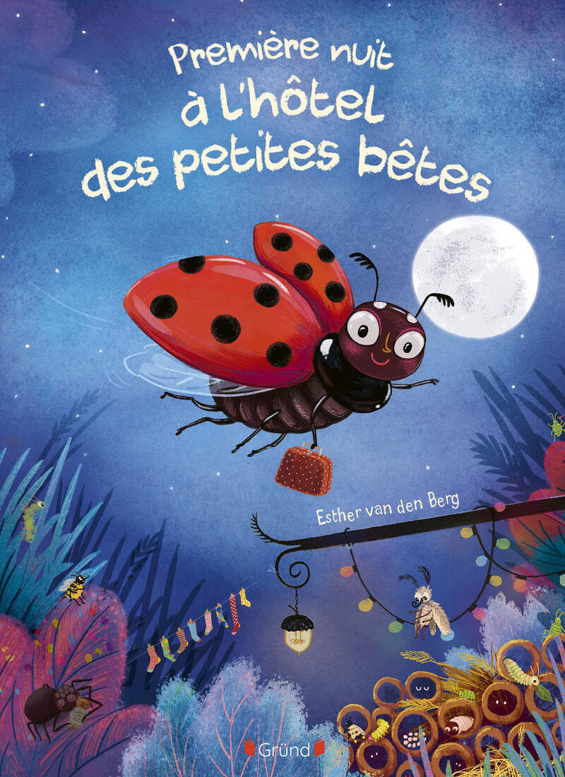 Première nuit à l'hôtel des petites bêtes -  - GRUND