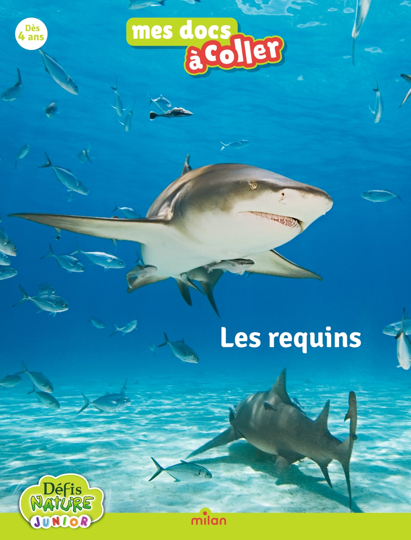 Défis Nature - Les requins - Aline Deprince - MILAN