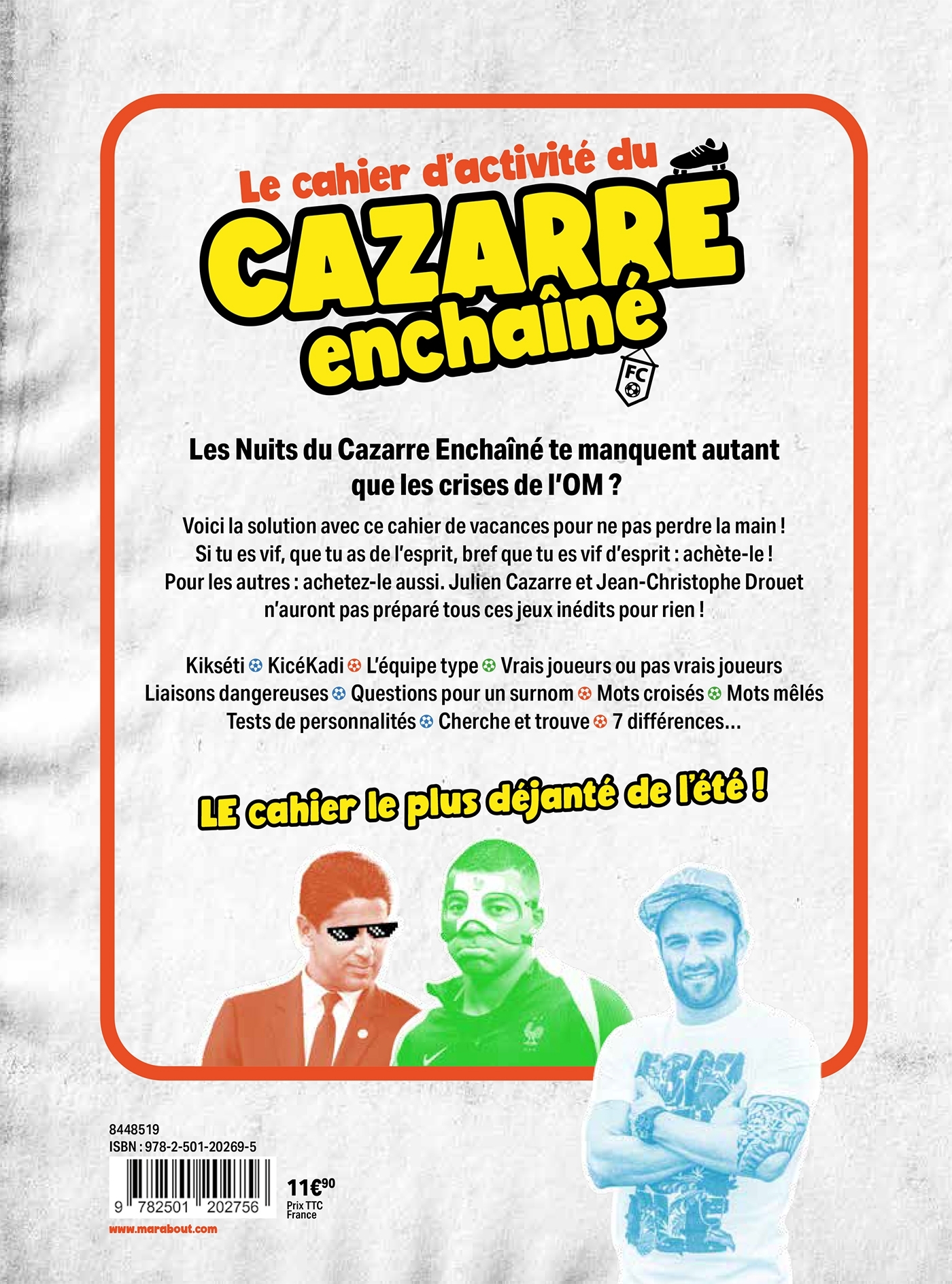 Le cahier d'activité du Cazarre enchaîné - Julien Cazarre, Jean-Christophe Drouet - MARABOUT