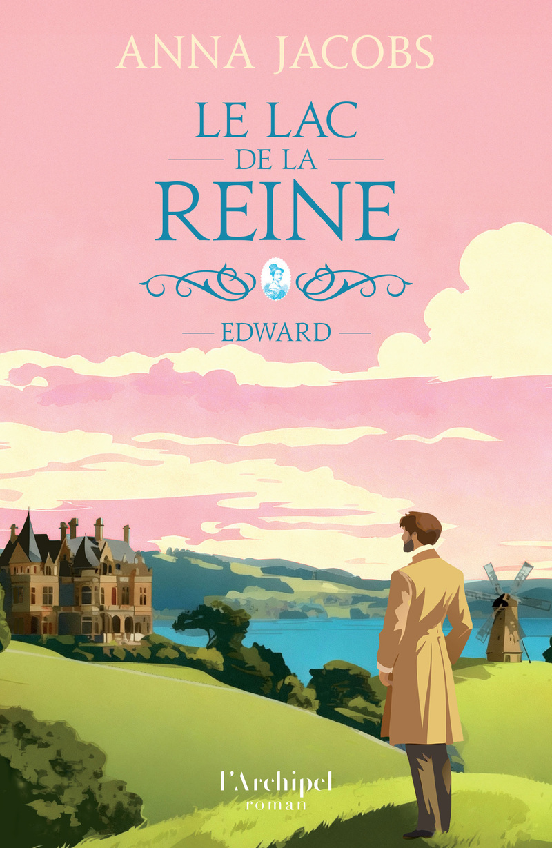Le lac de la Reine - Tome 2 Edward - Anna Jacobs - ARCHIPEL