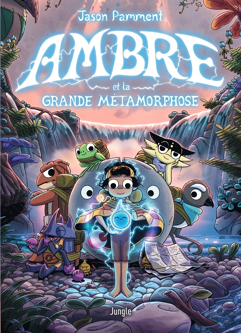 Ambre et la Grande Métamorphose - Jason Pamment - JUNGLE