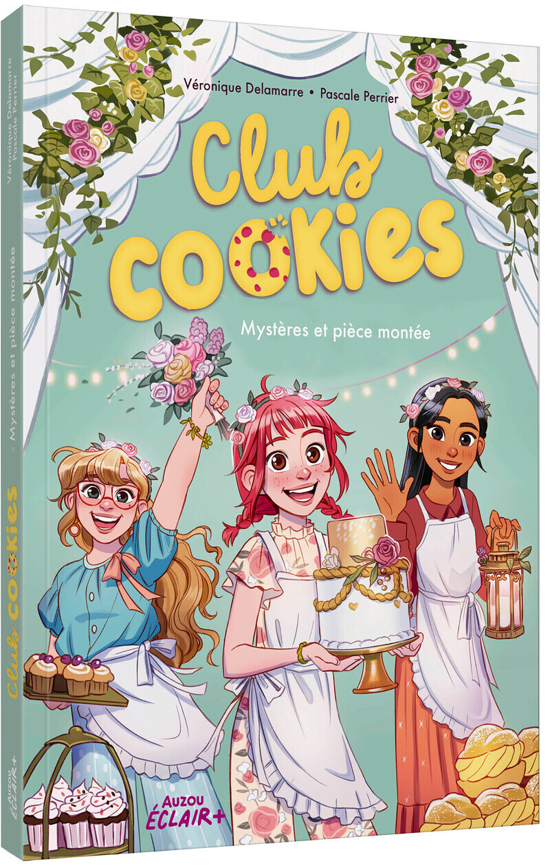 Club Cookies - Tome 4 Mystères et crème fouettée - Véronique Delamarre, Pascale PERRIER - AUZOU