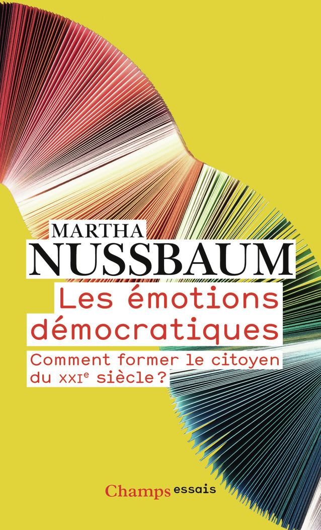 Les émotions démocratiques -  MARTHA NUSSBAUM, Martha Nussbaum - FLAMMARION