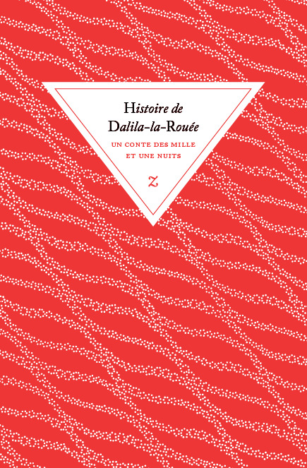 Histoire de Dalila-la-Rouée - Anonyme Anonyme - ZULMA
