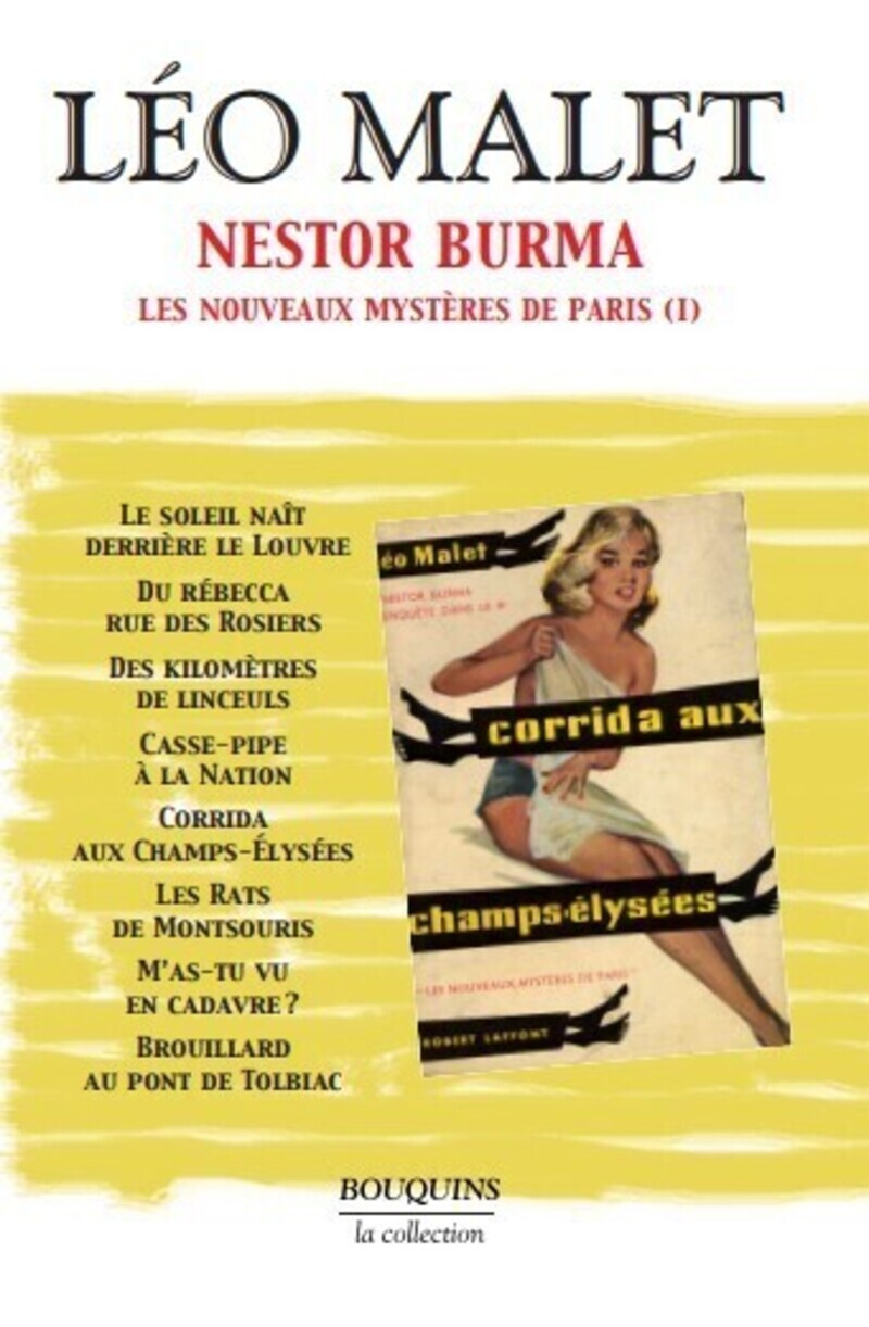 Léo Malet - Nestor Burma - tome 2 - Les nouveaux mystères de Paris (I) - Nouvelle édition - Léo Malet, Nadia Dhoukar - BOUQUINS