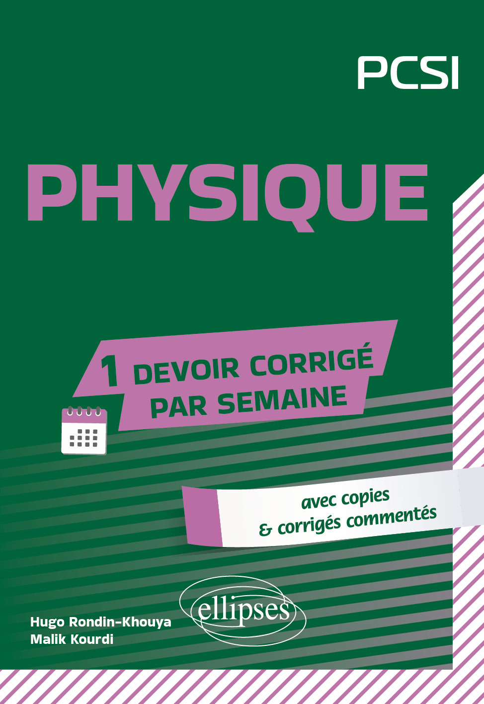 Physique. PCSI - Malik Kourdi, Hugo Rondin-Khouya - ELLIPSES