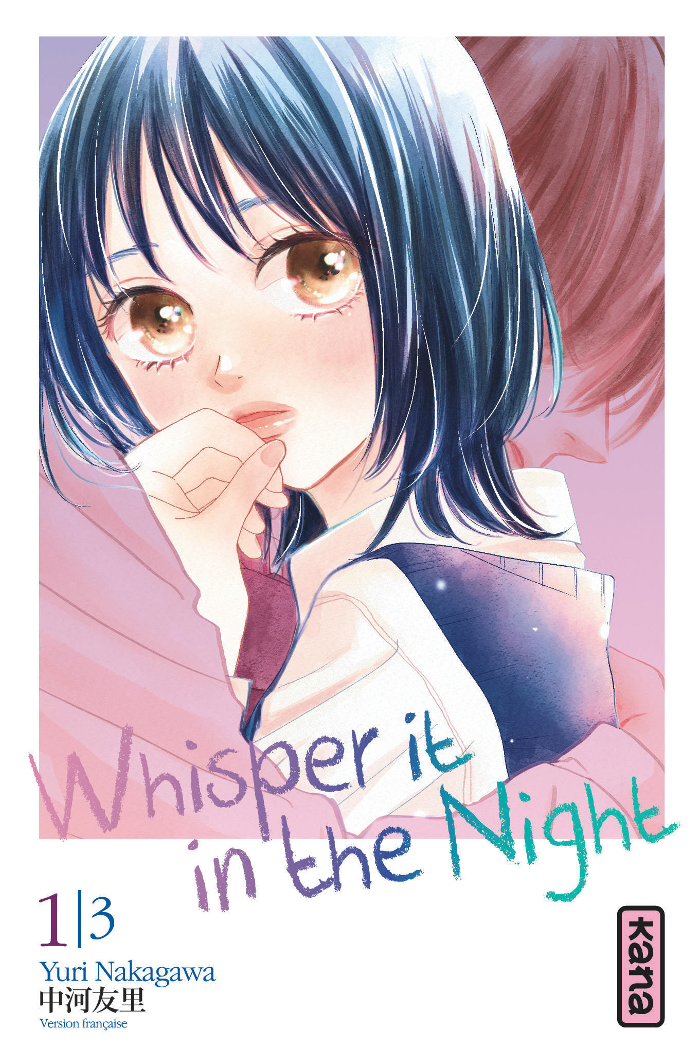 Whisper it in the Night - Tome 1 -  Yuri Nakagawa - KANA