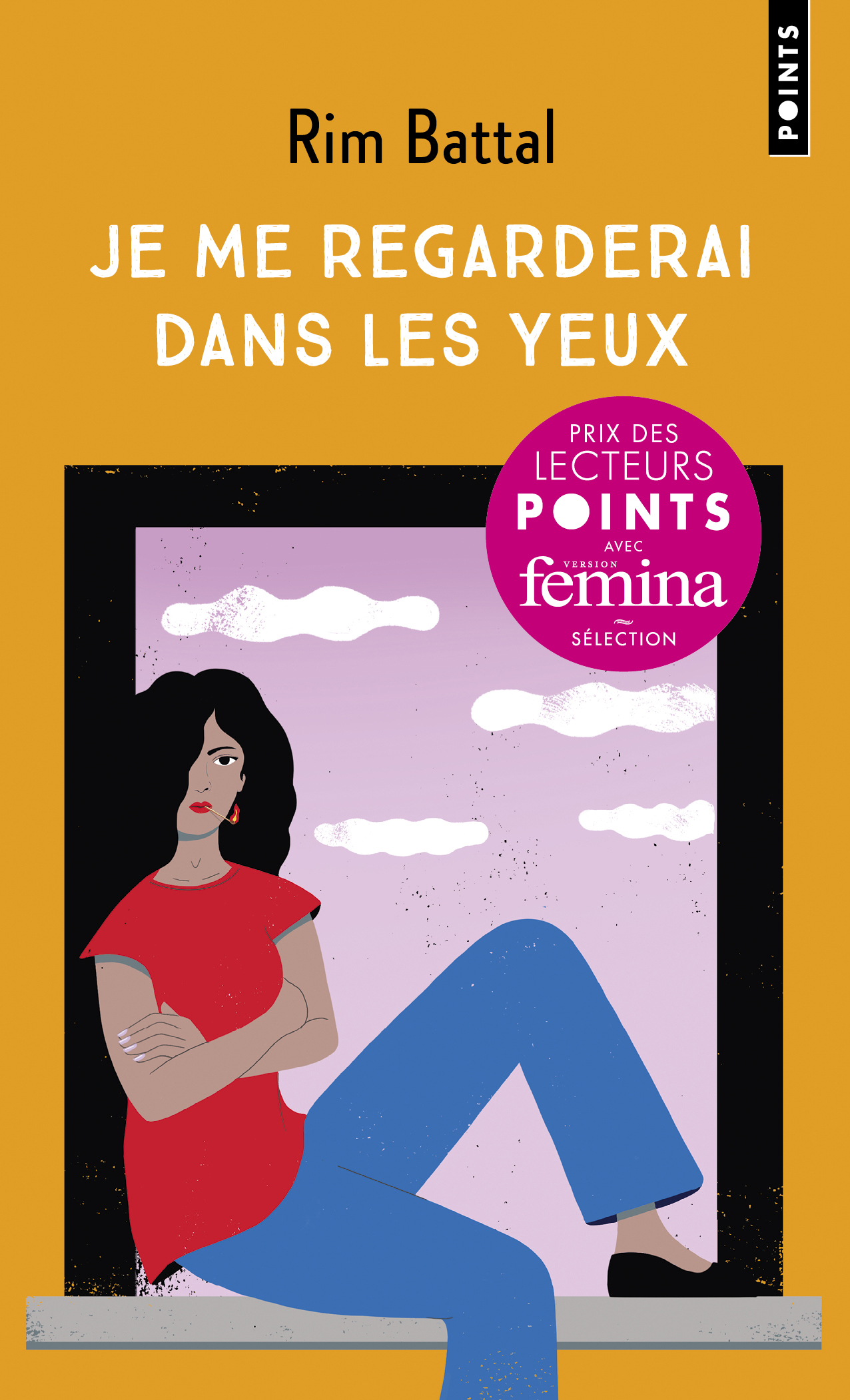 Je me regarderai dans les yeux - Rim Battal - POINTS