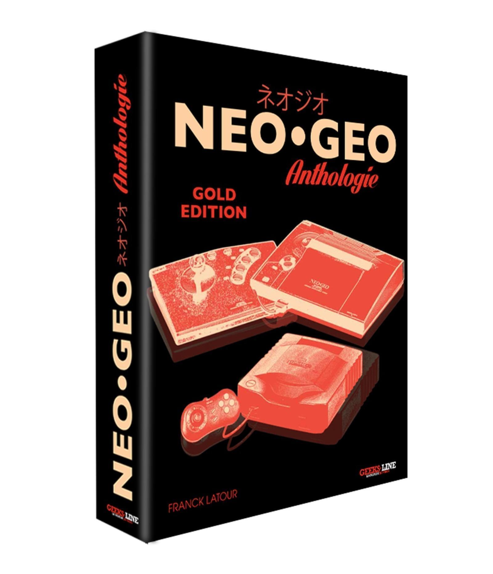 Neo Geo Anthologie Edition Gold - Franck Latour - GEEKS LINE