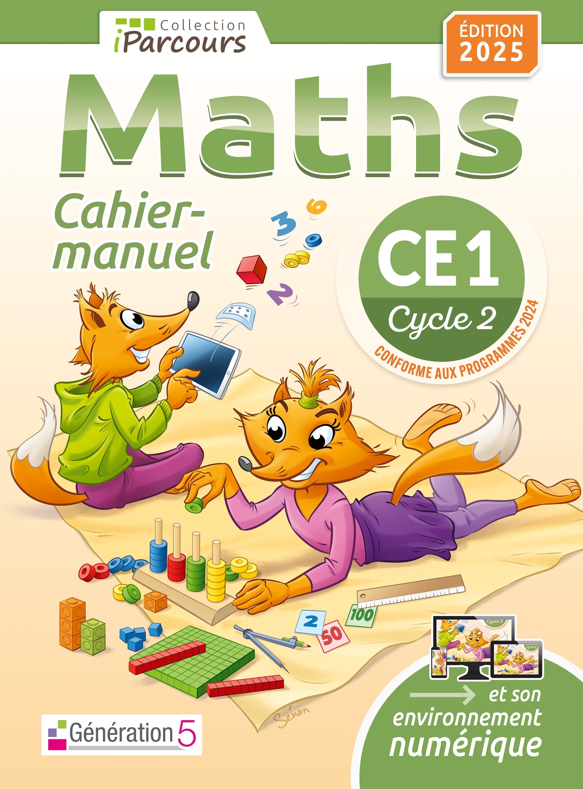 Cahier-manuel iParcours maths CE1 (édition 2025) - Katia HACHE, Sébastien HACHE - GENERATION 5