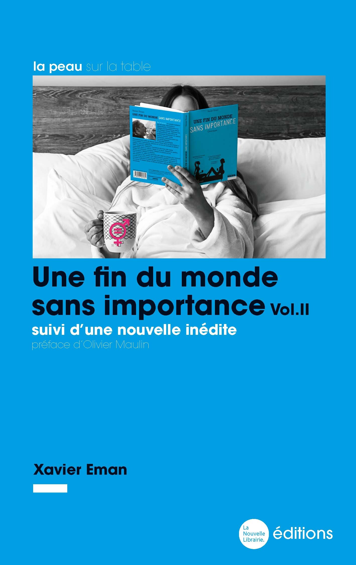 Une fin du monde sans importance, vol. 2 - Xavier Eman - NOUVELLE LIBRAI