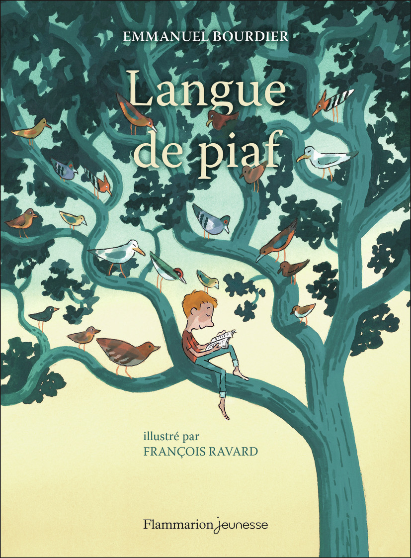 Langue de piaf - François Ravard, Emmanuel BOURDIER - FLAM JEUNESSE