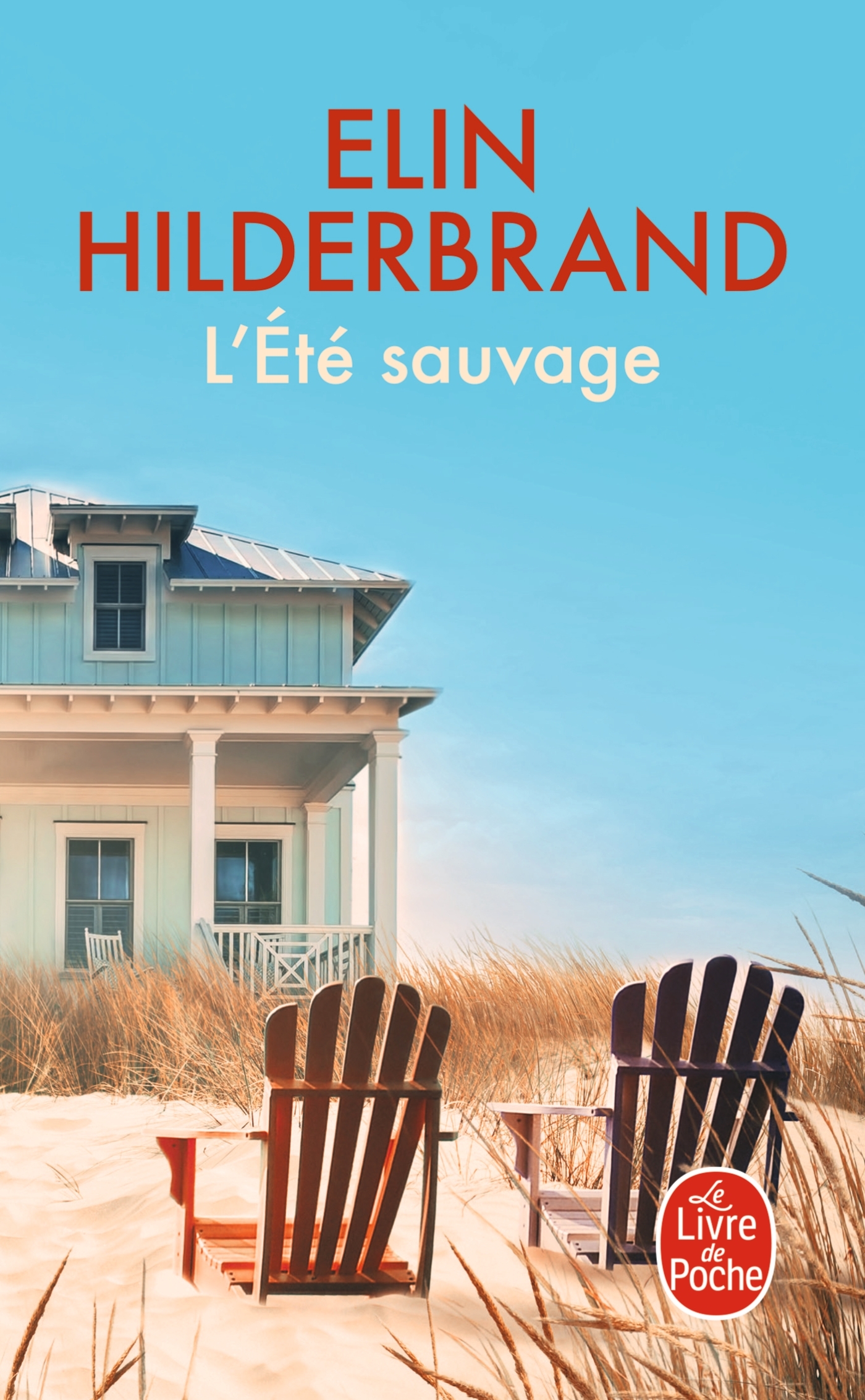 L'Été sauvage - Elin Hilderbrand - LGF