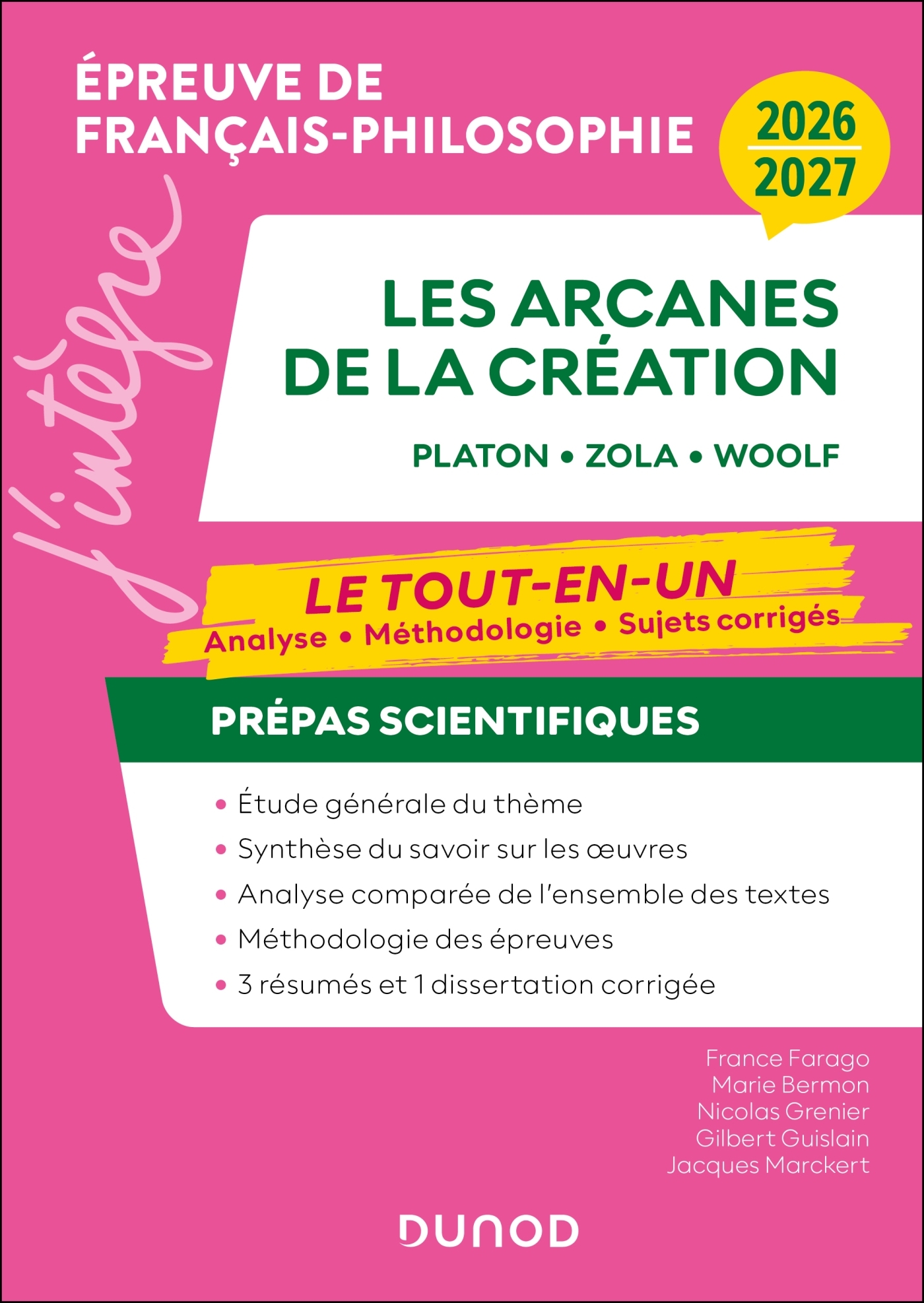 Manuel Prépas scientifiques Les arcanes de la création Français-Philosophie - 2026-2027 - FRANCE FARAGO, Marie Bermon, Nicolas Grenier, Gilbert Guislain, Christine Lamotte, Jacques Marckert - DUNOD
