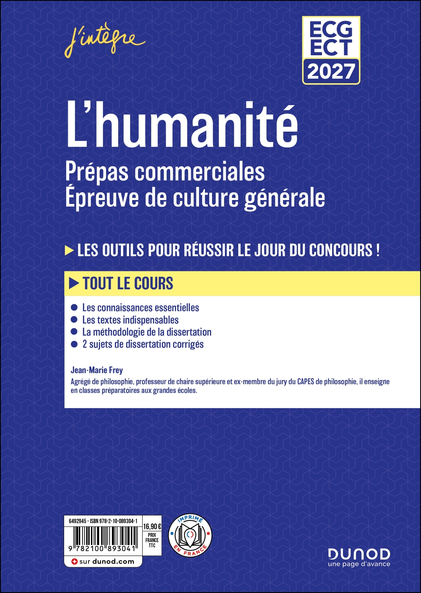 Manuel - Prépas commerciales ECG - Epreuve de culture générale 2027 - Jean-Marie Frey - DUNOD
