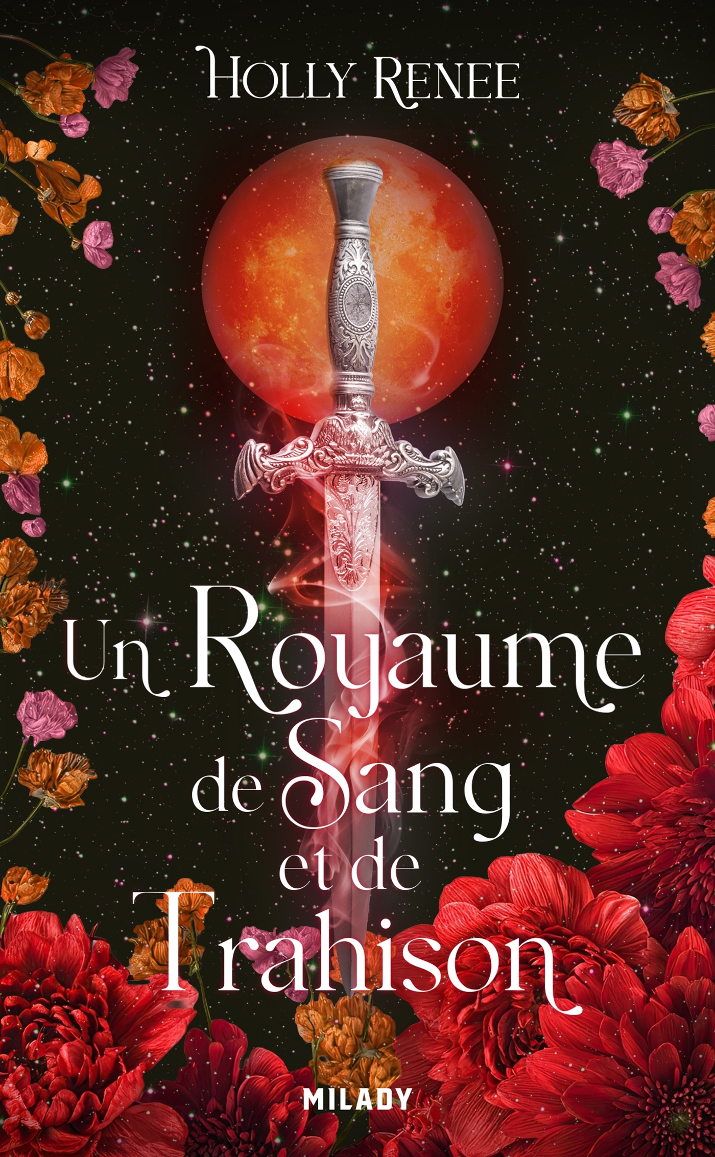 L'Étoile et l'Ombre, T2 : Un royaume de sang et de trahison - Holly Renee - MILADY