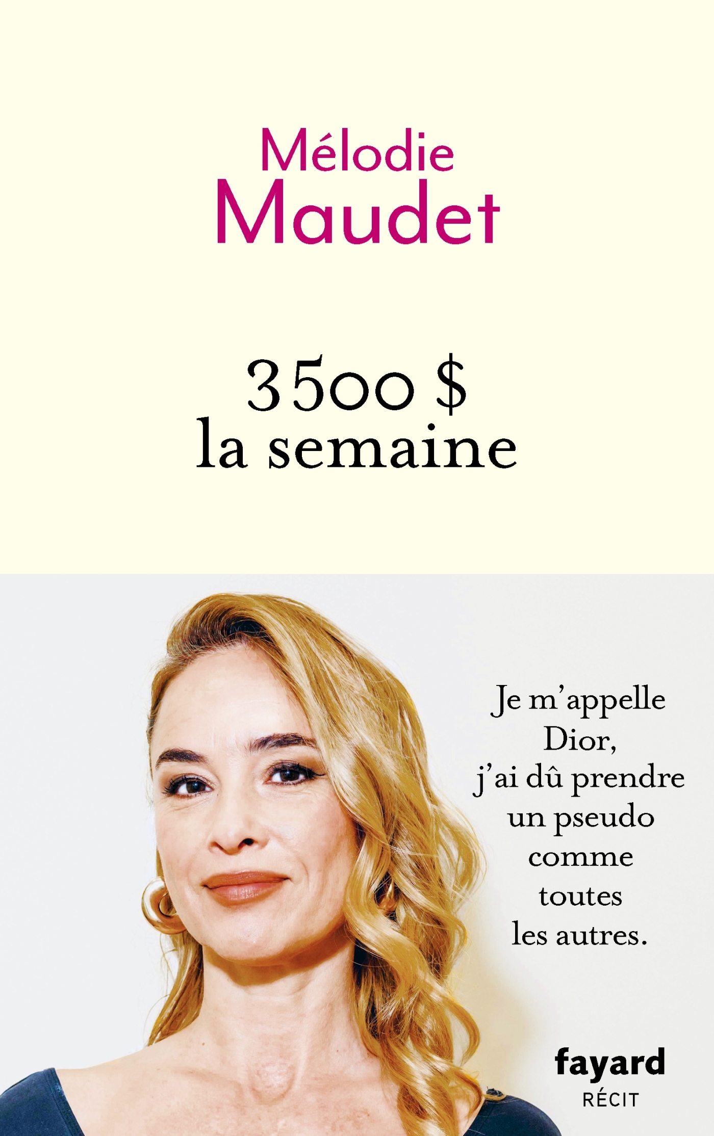 3500$ la semaine - Mélodie Maudet - FAYARD