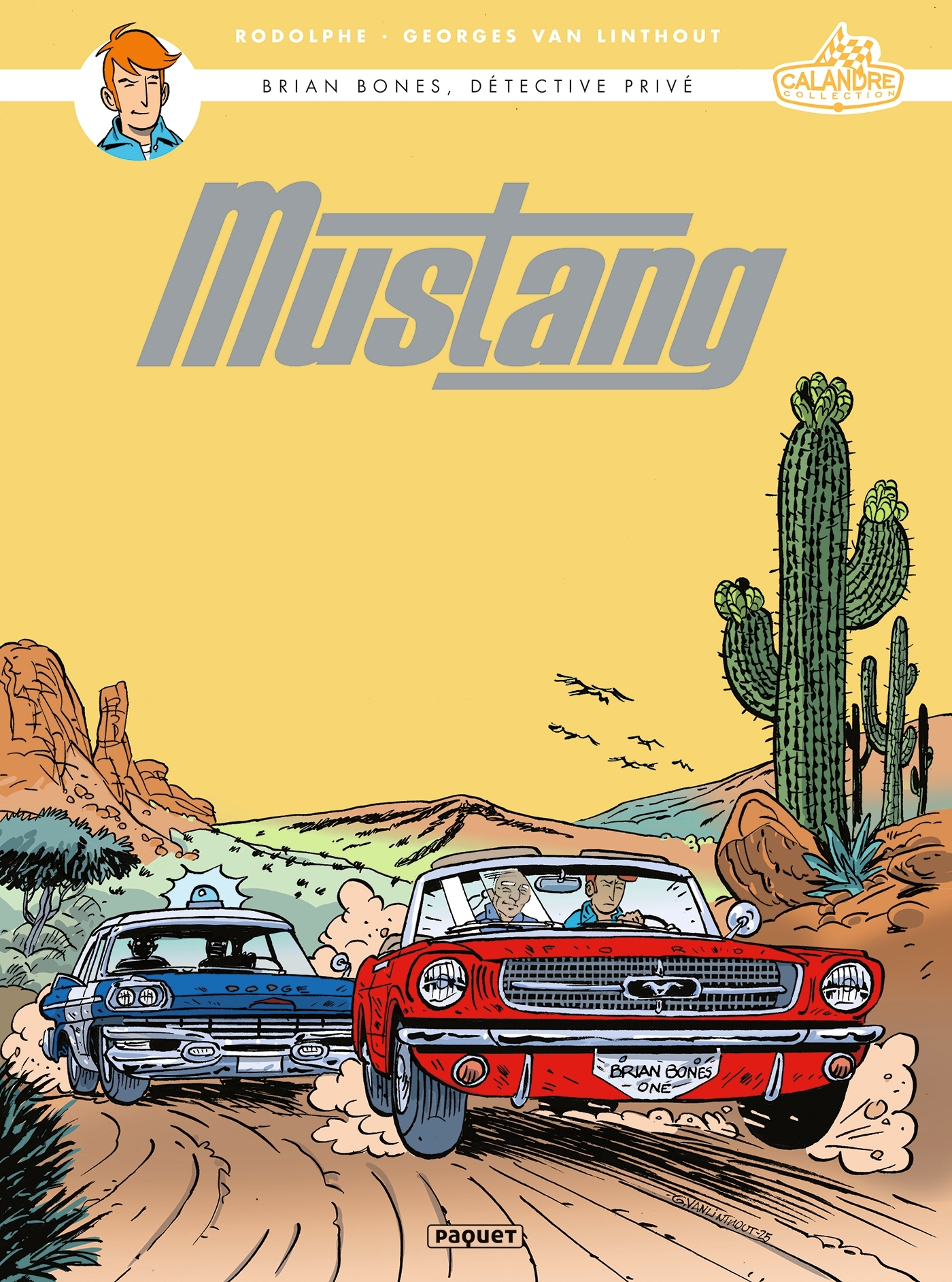 BRIAN BONES, DETECTIVE PRIVE - T6 - MUSTANG -  Rodolphe - PAQUET