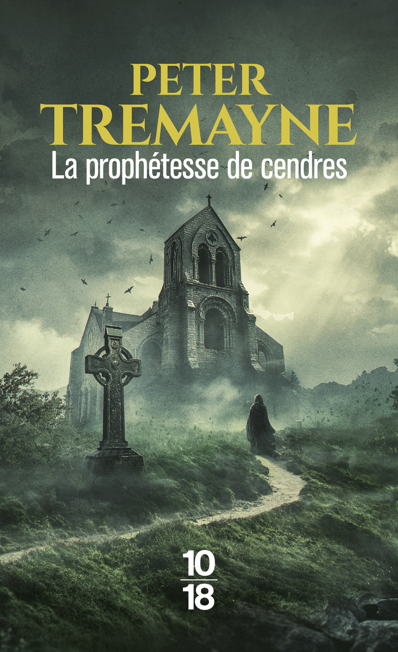 La prophétesse de cendres (poche) - PETER TREMAYNE - 10 X 18