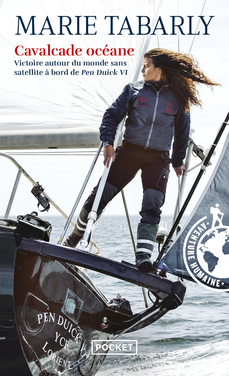 Cavalcade océane - Victoire autour du monde sans satellite à bord de Pen Duick VI - Marie Tabarly - POCKET
