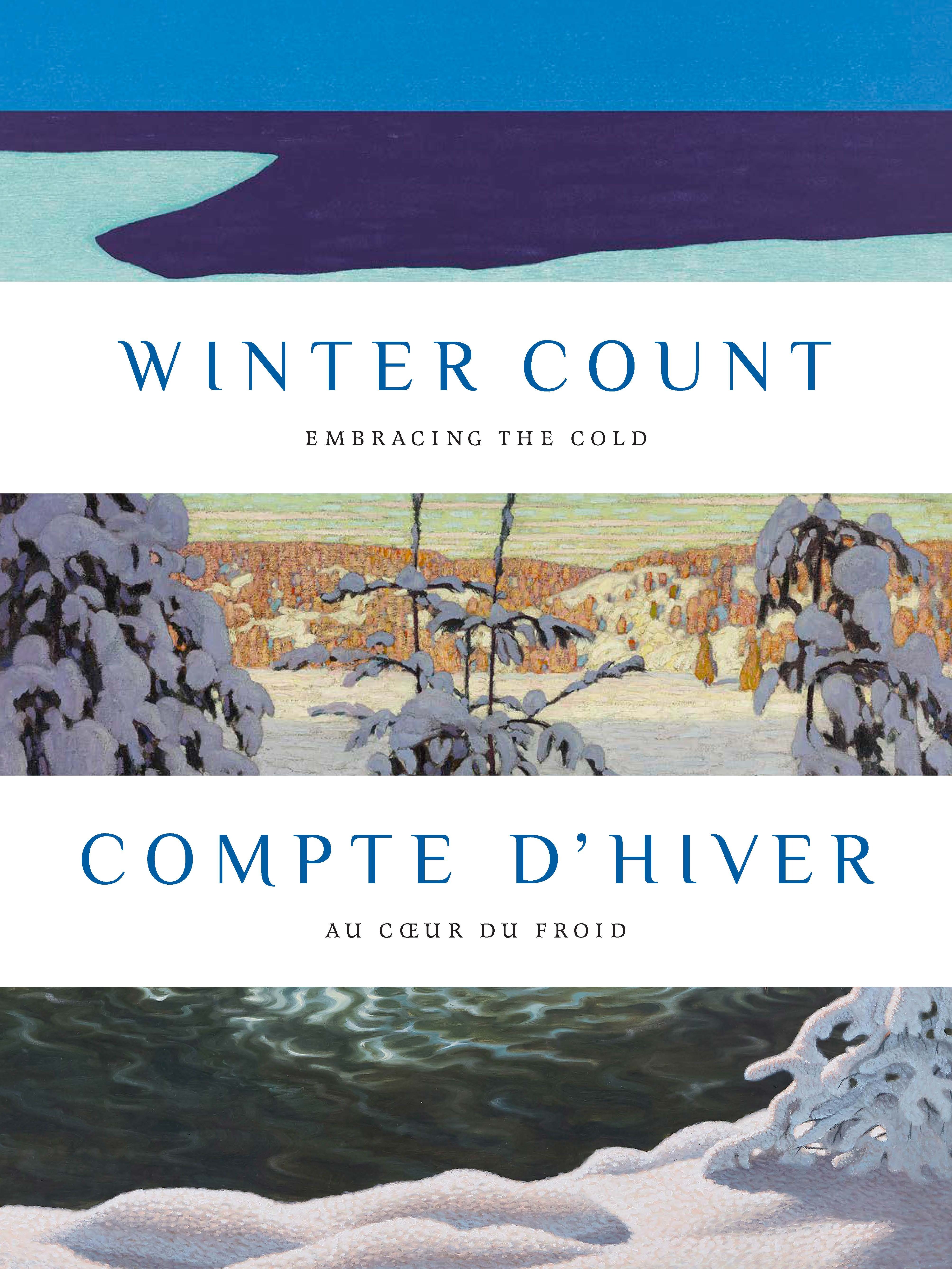 COMPTE D’HIVER. AU COEUR DU FROID - Katerina Atanassova, Wahsontiio Cross, Anabelle Kienle Ponka, Jocelyn Piirainen - CINQ CONTINENTS