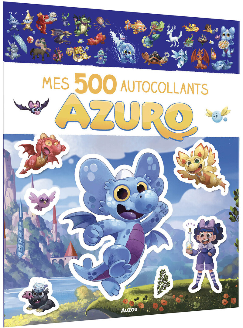Mes 500 autocollants Azuro - Laurent Souillé, Olivier SOUILLE - AUZOU