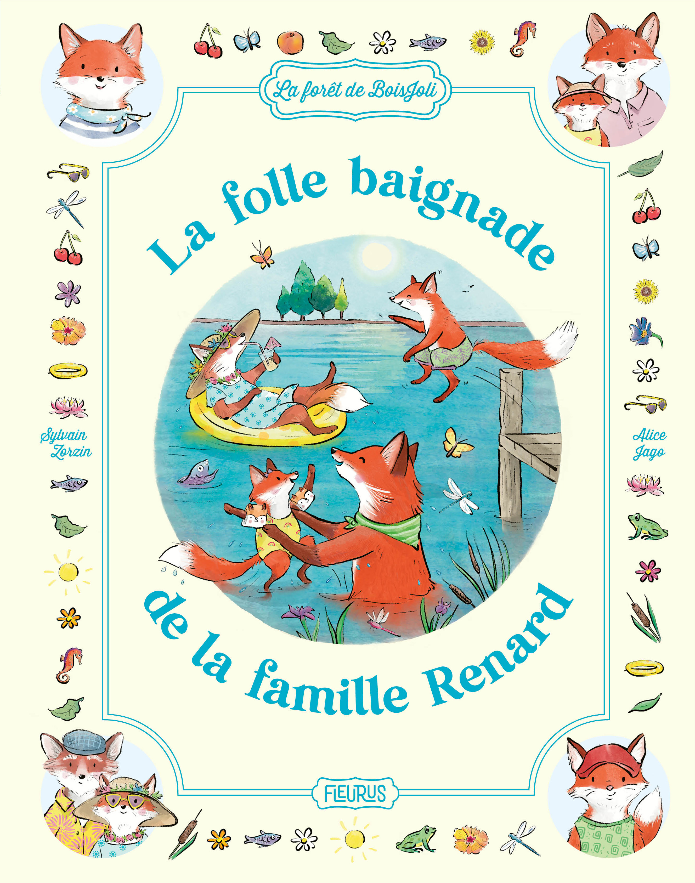 La folle baignade de la famille Renard - Sylvain Zorzin - FLEURUS