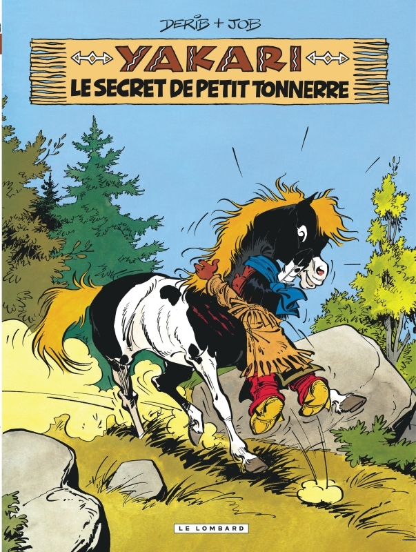 Yakari - Tome 6 - Le Secret de Petit Tonnerre -  Job - LOMBARD