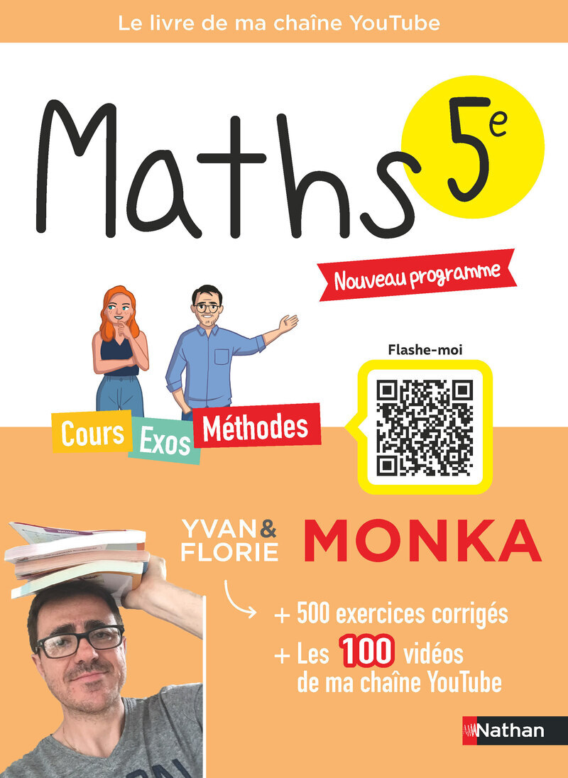 Maths 5e avec Yvan Monka - Nouveau programme - Yvan Monka, Florie Monka - NATHAN