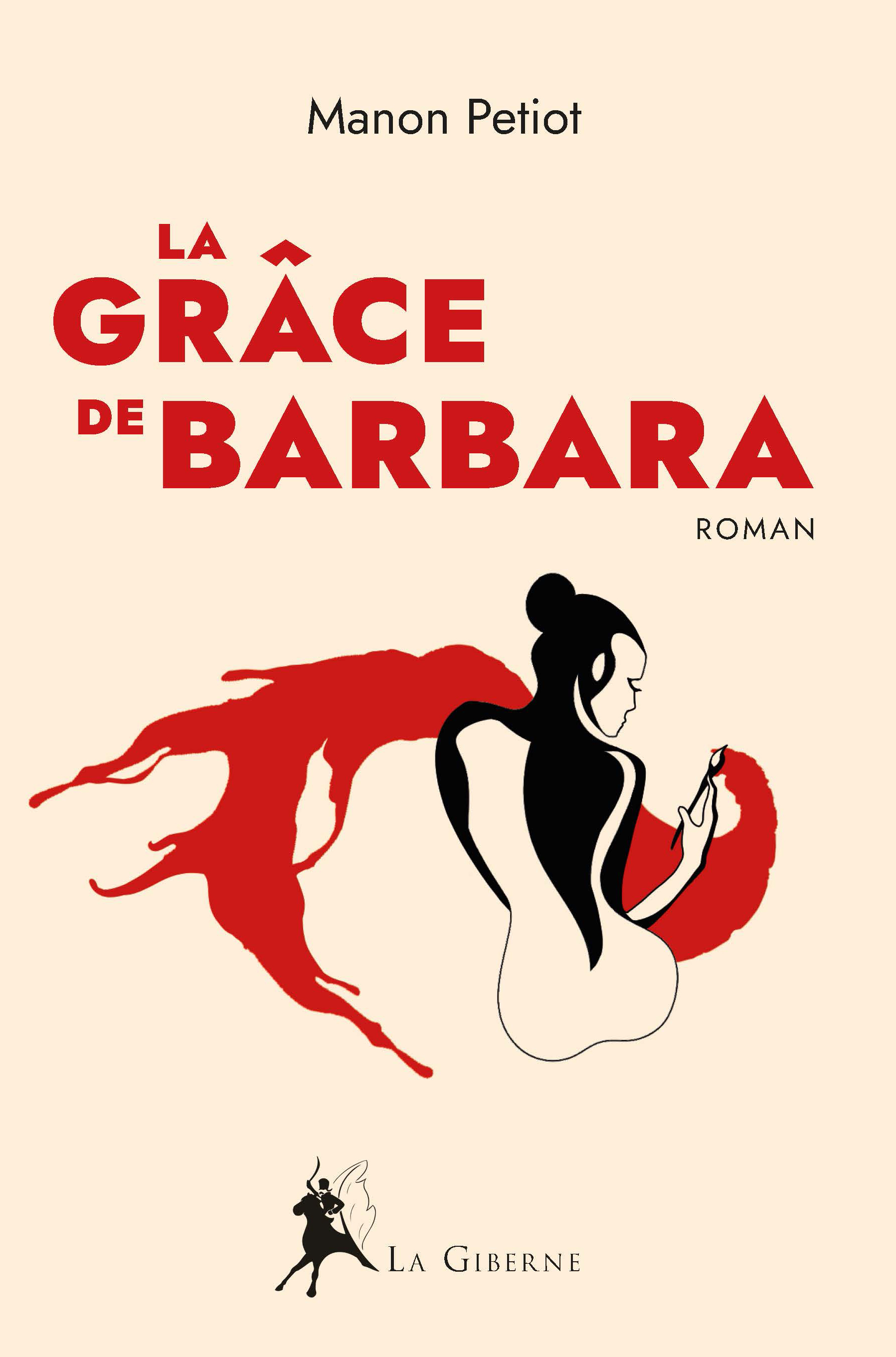 La Grâce de Barbara - Manon Petiot - LA GIBERNE