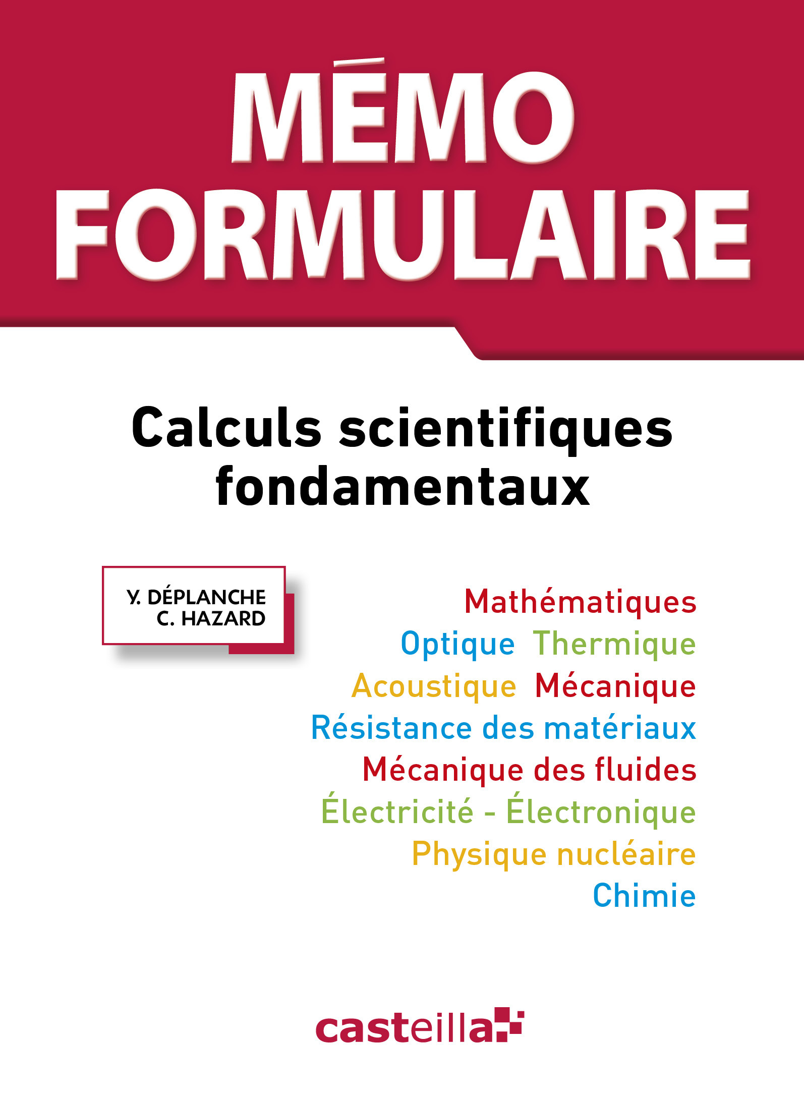 Mémo Formulaire lycées enseignement supérieur, 3e édition (2015) - Référence - Claude Hazard, Yves Deplanche - DELAGRAVE