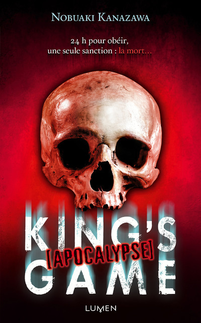 King's Game Apocalypse - Nobuaki Kanazawa - LUMEN