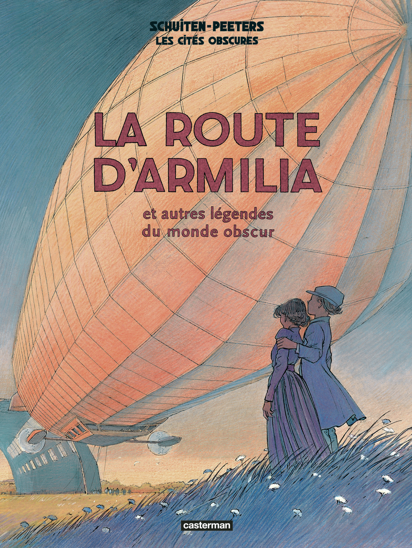 Les Cités obscures - La route d'Armilia -  BENOIT PEETERS / FRANCOIS SCHUITEN - CASTERMAN