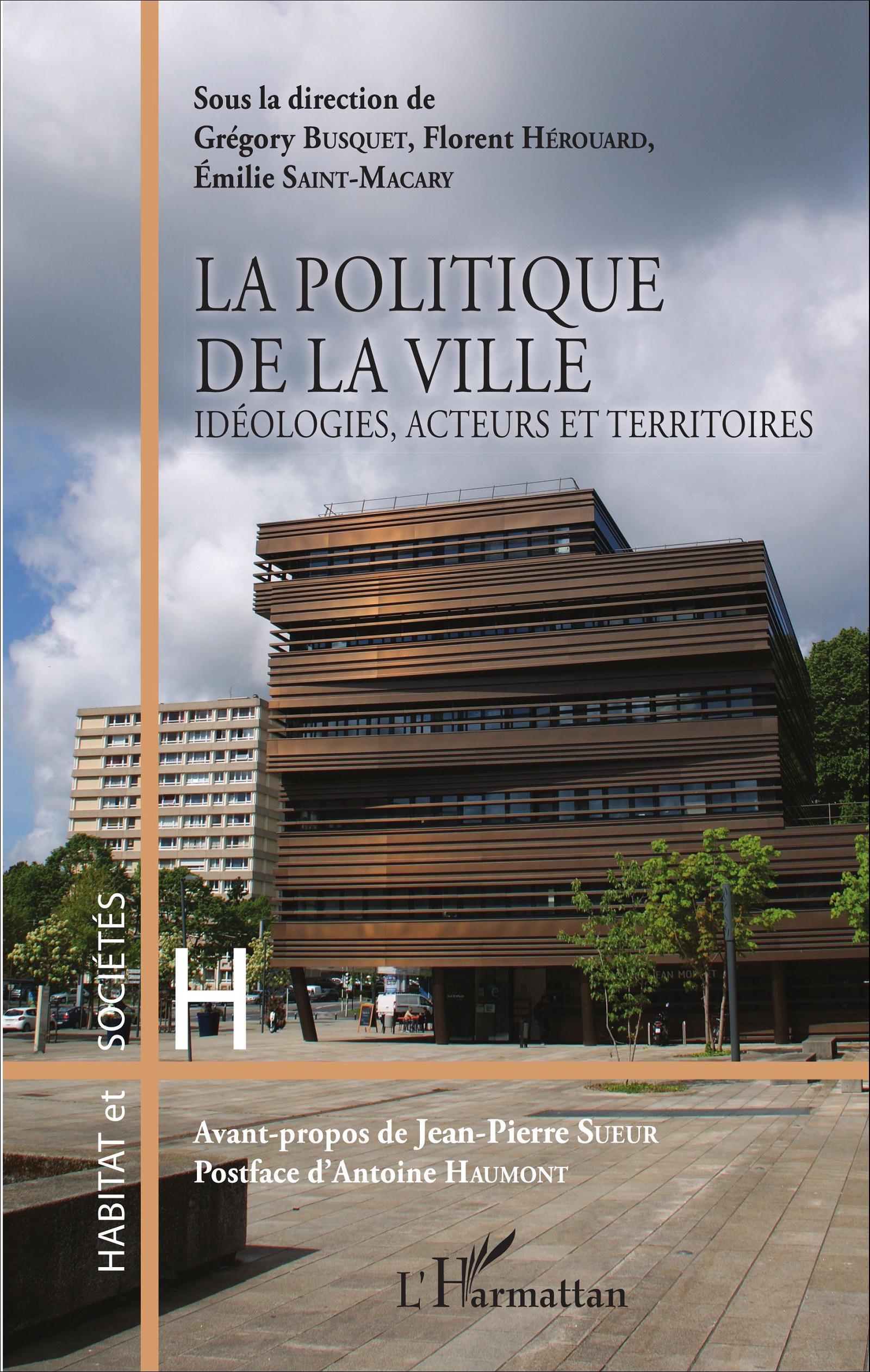 La politique de la ville - Grégory Busquet, Florent Hérouard, Emilie Saint-Macary,  Busquet gregory - L'HARMATTAN