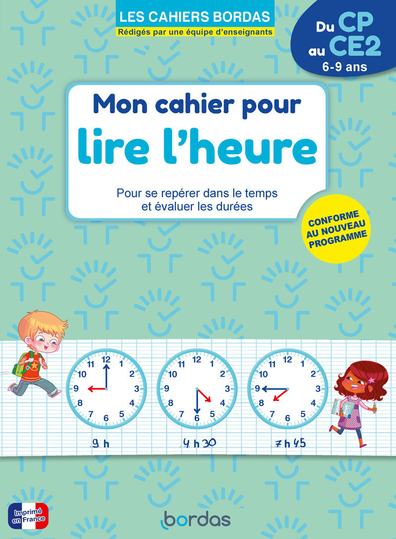 Mon cahier pour lire l'heure - Sophie Stepien - BORDAS
