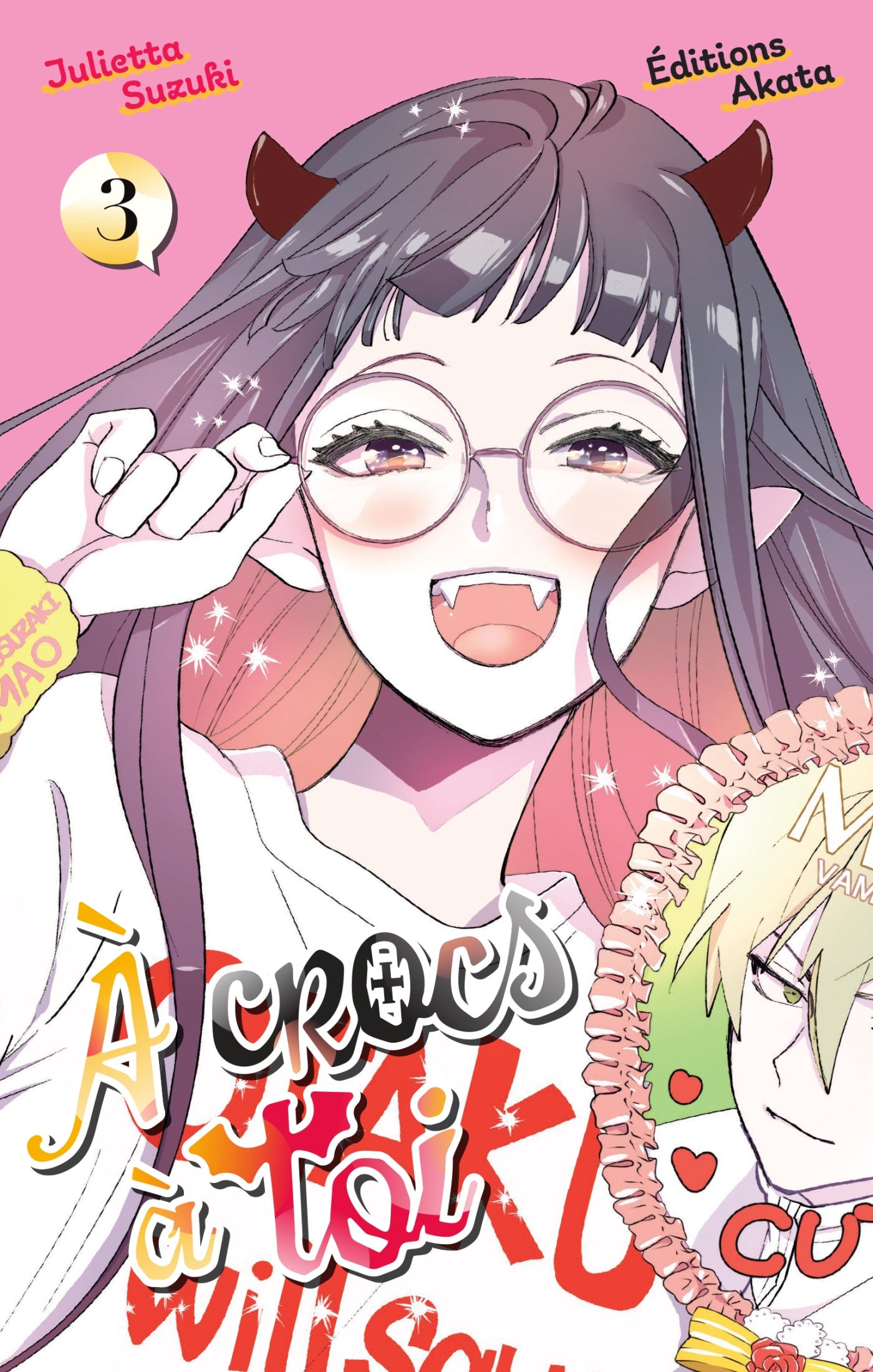 À crocs à toi - Tome 03 -  SUZUKI JULIETTA - AKATA