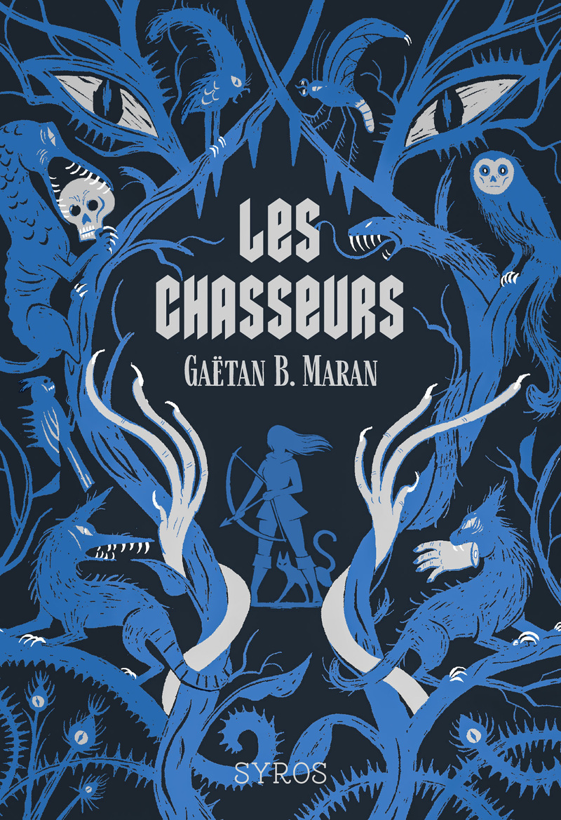 Les chasseurs - Gaëtan B Maran - SYROS JEUNESSE