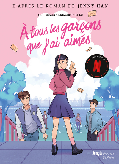 A tous les garçons que j'ai aimés - Jenny Han, Véronique Grisseaux - JUNGLE