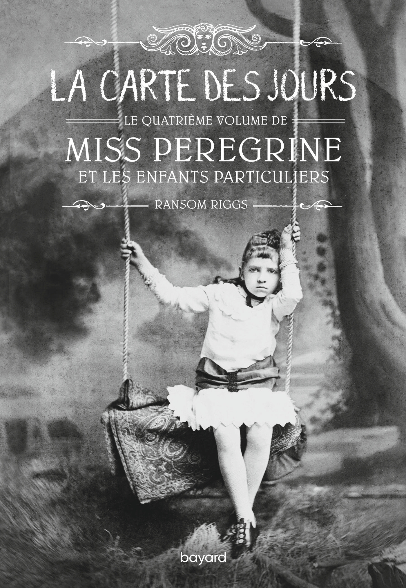 Miss Peregrine, Tome 04 - Ransom Riggs - BAYARD JEUNESSE